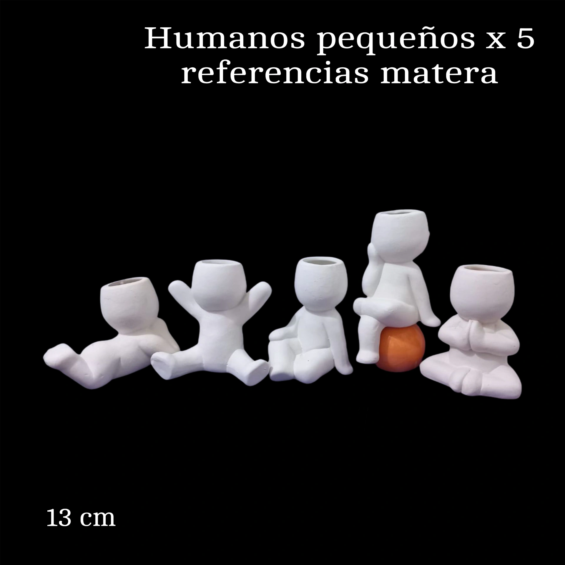 Humanos pequeños matera x5